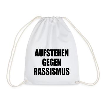 aufstehen gegen rassismus - Turnbeutel - Weiß - Vorne