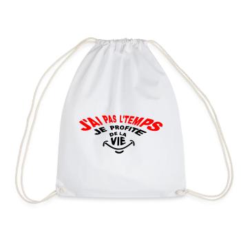 J'ai pas le temps désolé! Je profite de la vie! - Sac de sport léger - blanc - Devant
