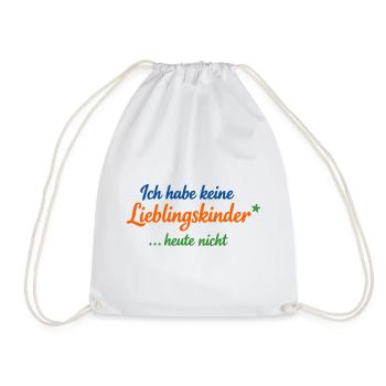 Keine Lieblingskinder heute – Lustiger Mama Spruch - Turnbeutel - Weiß - Vorne
