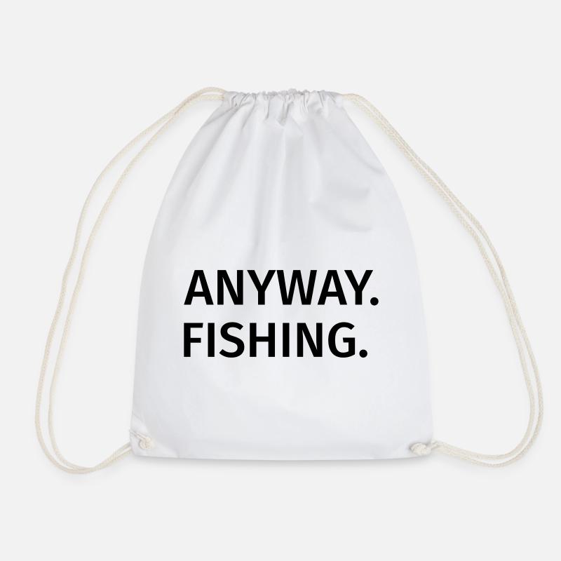 Anyway Fishing - Turnbeutel - Weiß
