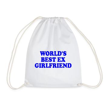 worlds best ex girlfriend - Drawstring Bag - white - Front