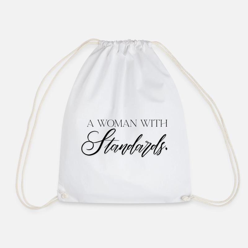 A Woman With Standards – selbstbewusstes Statement - Turnbeutel - Weiß
