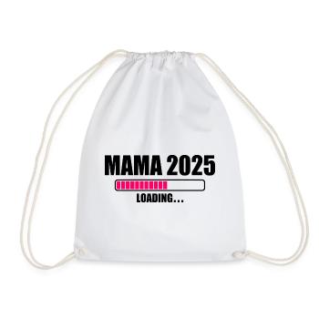 Mama 2025 - Turnbeutel - Weiß - Vorne