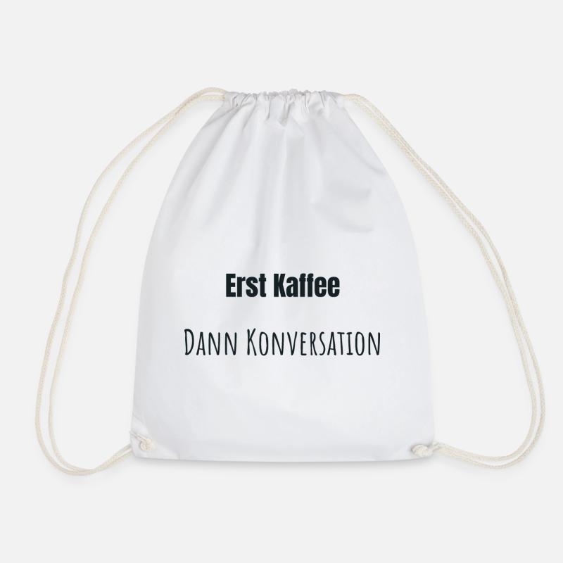Erst Kaffee bitte - Turnbeutel - Weiß