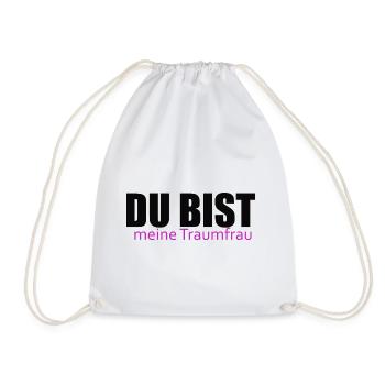 Du bist meine Traumfrau - Turnbeutel - Weiß - Vorne
