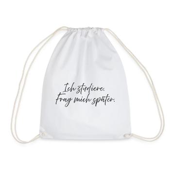 I'm studying. Ask me later. - Drawstring Bag - white - Front