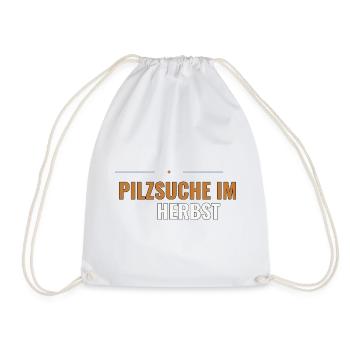 Pilzsuche im Herbst. Herbstliches Sammel - Turnbeutel - Weiß - Vorne