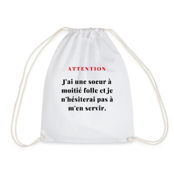 J'ai une sœur à moitié folle...1 - Sac de sport léger - blanc - Devant