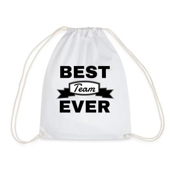 Team shirt • Best Team Ever • Gift - Drawstring Bag - white - Front