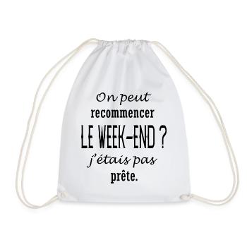 RECOMMENCER LE WEEK END t shirt humour femme - Sac de sport léger - blanc - Devant