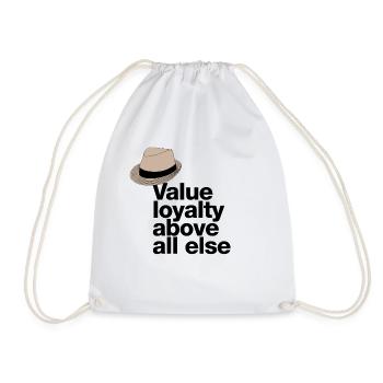 „Value loyalty above all else“ Zitat mit Fedora - Turnbeutel - Weiß - Vorne