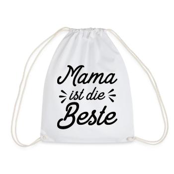 Mama Ist Die Beste - Mutter Mom Muttertag - Turnbeutel - Weiß - Vorne
