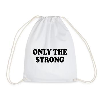 only the strong - Drawstring Bag - white - Front