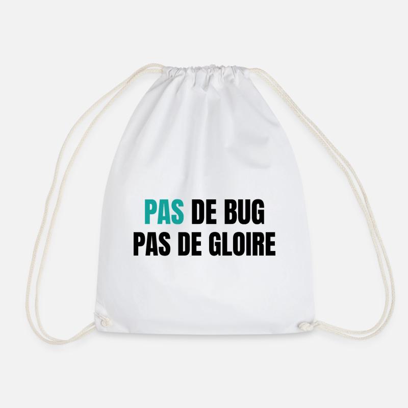 Pas de bug pas de gloire - Turnbeutel - Weiß