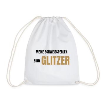 Meine Schweißperlen sind Glitzer - Turnbeutel - Weiß - Vorne