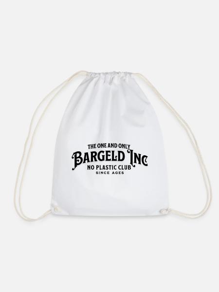 Bargeld Inc No Plastic Club – Pro Bargeld Spruch - Turnbeutel - Weiß