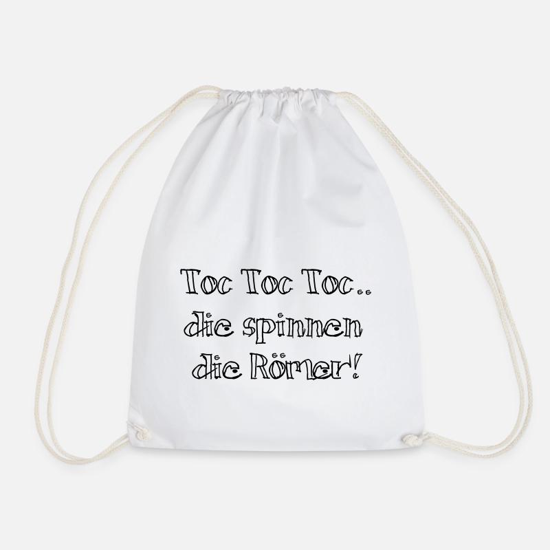 Toc Toc Toc...die spinnen, die Römer Geschenk Idee - Turnbeutel - Weiß
