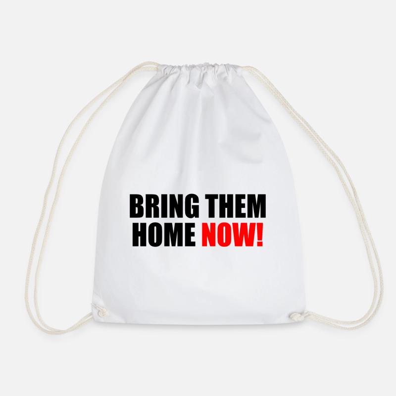 Bring them home now - Turnbeutel - Weiß