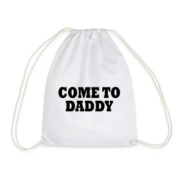 come to daddy - Drawstring Bag - white - Front