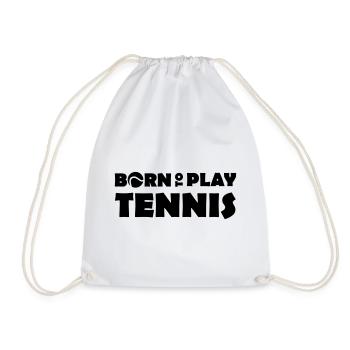 Born to play Tennis - Drawstring Bag - white - Front