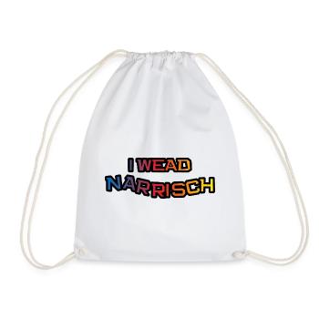 i wead narrisch - ich werde wahnsinnig, Fasching - Turnbeutel - Weiß - Vorne