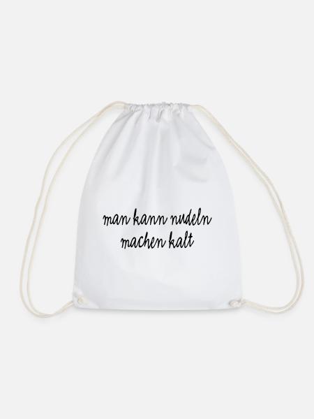 Man kann Nudeln machen kalt - Turnbeutel - Weiß