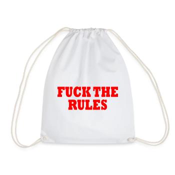 Fuck the rules - Turnbeutel - Weiß - Vorne