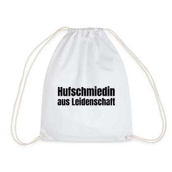 Hufschmiedin aus Leidenschaft Pferde Geschenk - Turnbeutel - Weiß - Vorne