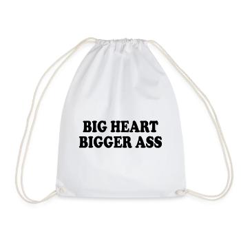 big heart bigger ass - Drawstring Bag - white - Front