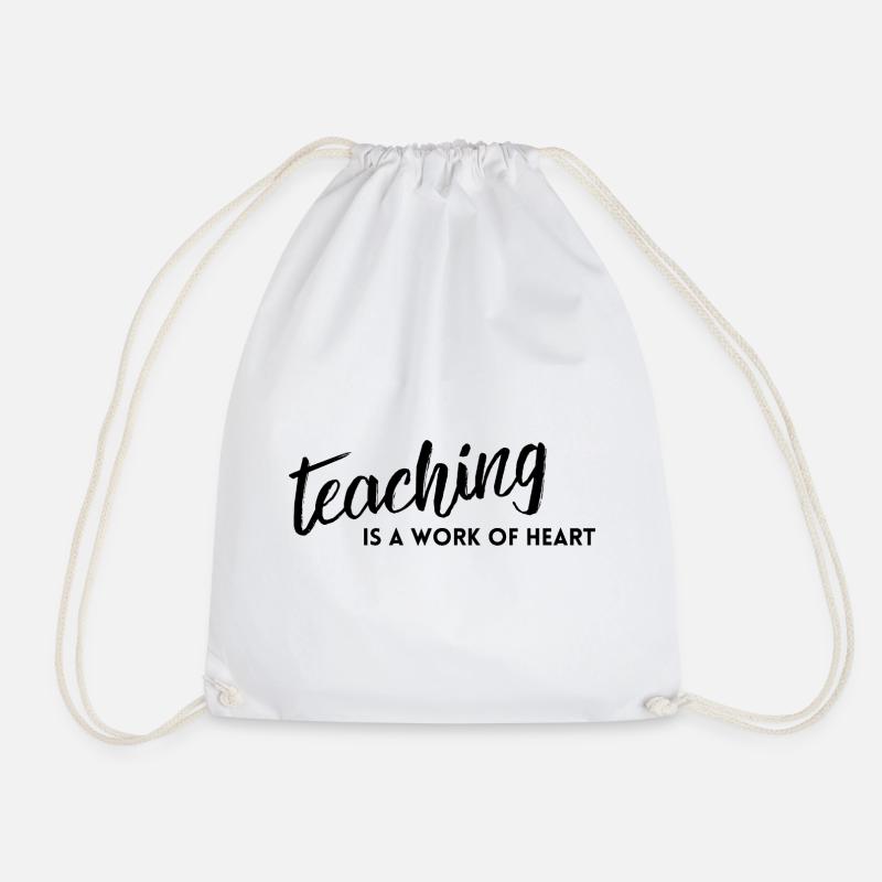 Teaching is a Work of Heart - Drawstring Bag - white