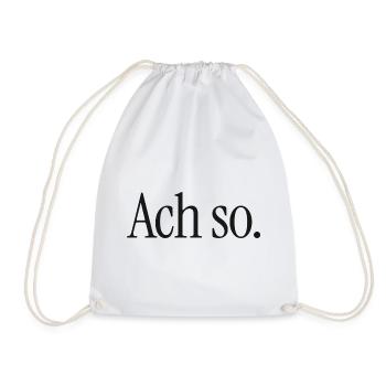 Ach so. | Reduzierter Typografie-Spruch - Turnbeutel - Weiß - Vorne