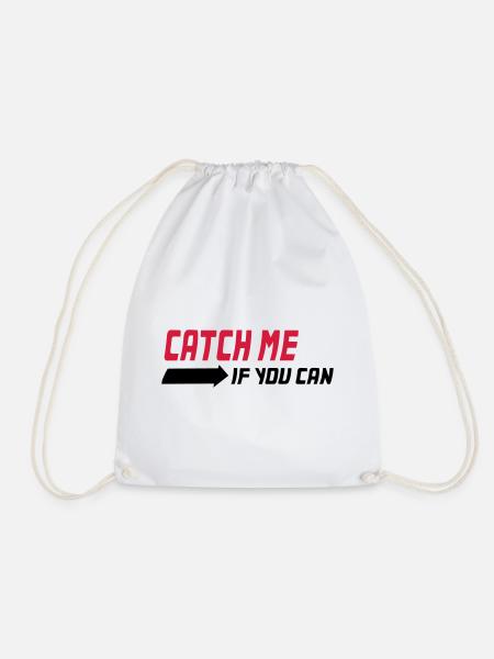 Catch me if you can - Turnbeutel - Weiß