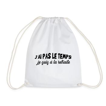 J'ai pas le temps Je suis à la retraite - Sac de sport léger - blanc - Devant