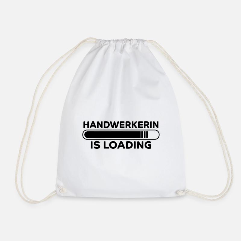 Handwerkerin Spruch Lustiges Handwerkerin Geschenk - Turnbeutel - Weiß