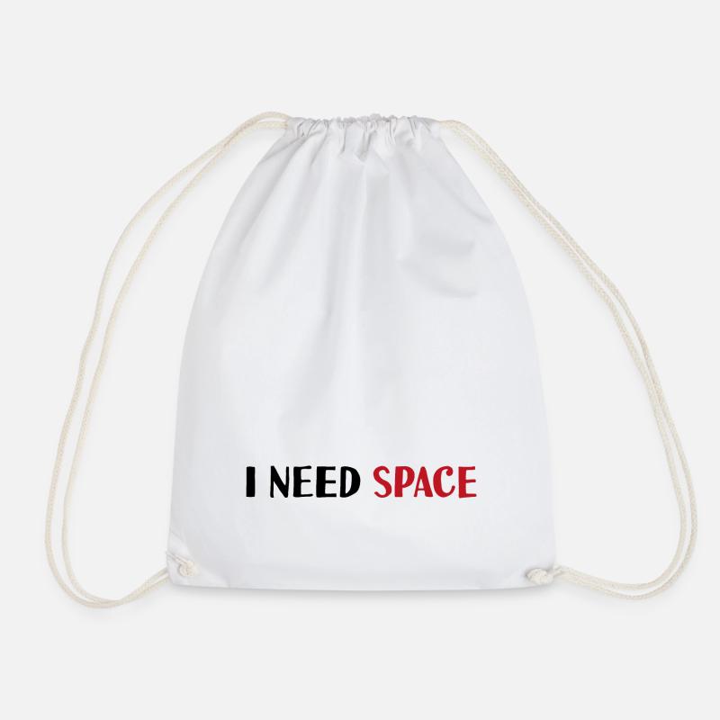 I need space - Turnbeutel - Weiß