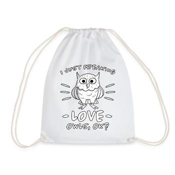 Eule Lustiger Spruch Eulen Vogel Vögel Geschenk - Turnbeutel - Weiß - Vorne