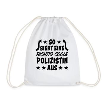 Polizistin Lustige Spruch Polizei Sprüche Geschenk - Turnbeutel - Weiß - Vorne