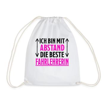 Fahrlehrerin Fahrschullehrerin Fun Spruch Geschenk - Turnbeutel - Weiß - Vorne