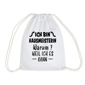 Hausmeisterin Lustiger Spruch Geschenk - Turnbeutel - Weiß - Vorne