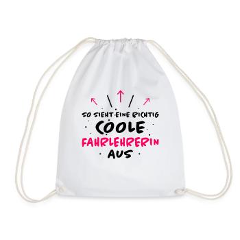 Fahrlehrerin Fahrschullehrerin Fun Spruch Geschenk - Turnbeutel - Weiß - Vorne