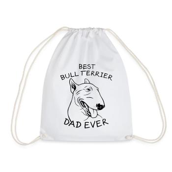Bull Terrier Dad Dog Saying Bull Terrier Gift - Drawstring Bag - white - Front