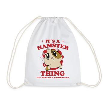 Hamster Saying Fun Funny Dwarf Hamster Gift - Drawstring Bag - white - Front