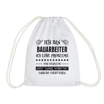 Bauarbeiter Lustiger Spruch Bauarbeiter Geschenk - Turnbeutel - Weiß - Vorne