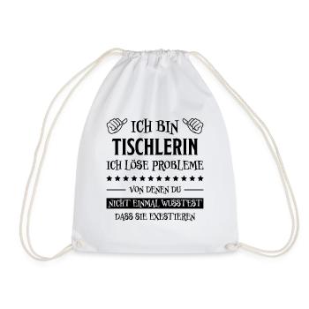 Tischlerin Spruch Schreinerin Tischlerin Geschenk - Turnbeutel - Weiß - Vorne
