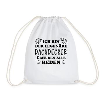 Dachdecker Handwerker Spruch Dachdecker Geschenk - Turnbeutel - Weiß - Vorne
