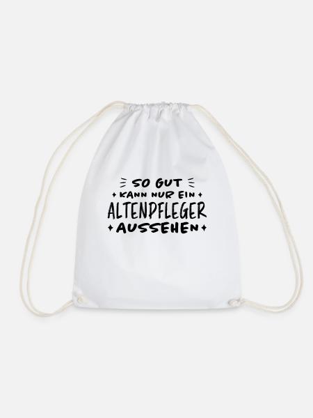 Altenpfleger Lustiger Spruch Altenpfleger Geschenk - Turnbeutel - Weiß
