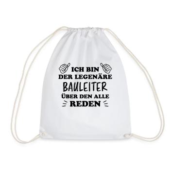 Bauleiter Job Spruch Baustelle Bauleiter Geschenk - Turnbeutel - Weiß - Vorne