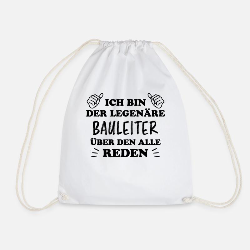 Bauleiter Job Spruch Baustelle Bauleiter Geschenk - Turnbeutel - Weiß
