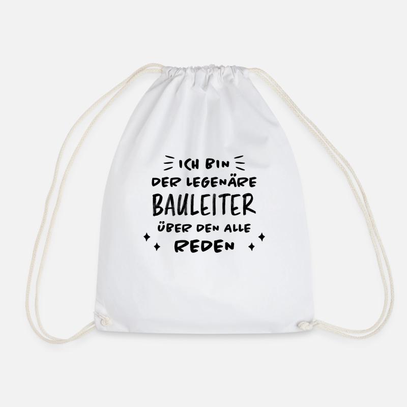 Bauleiter Job Spruch Baustelle Bauleiter Geschenk - Turnbeutel - Weiß