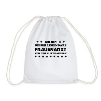Frauenarzt Spruch Gynäkologe Frauenarzt Geschenk - Turnbeutel - Weiß - Vorne